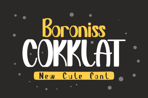 Boroniss Cokklat: A Playful Display Font for Creative Branding