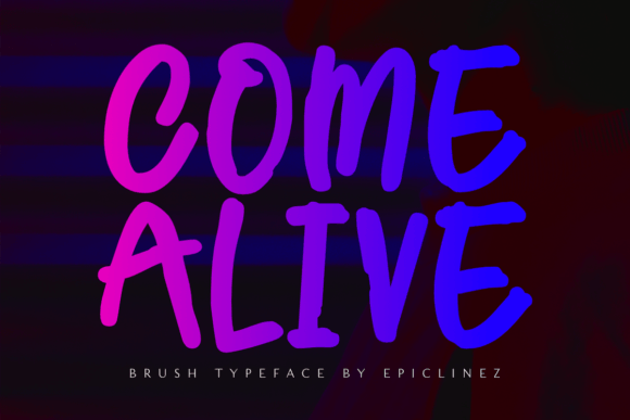 Bring Your Creations to Life with the Come Alive Font
