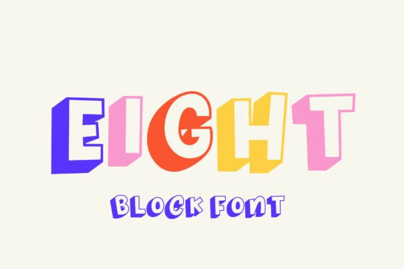 Eight: A Trendy Display Font for Digital Creativity