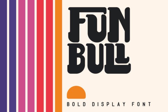Fun Bull: A Modern Retro Font for Editorial Design