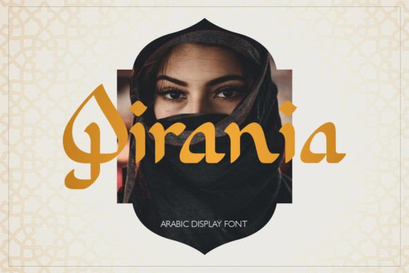 Qirania: A Display Font for Global Middle Eastern-Inspired Branding