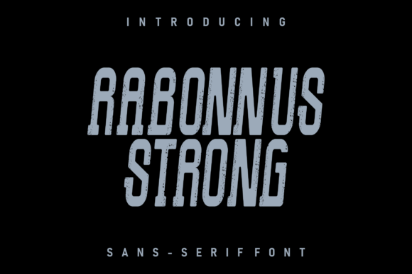 Rabonnus Strong Font Review and Download Guide