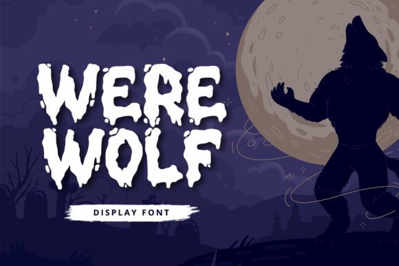 Werewolf Display Font for Editorial Design and Branding